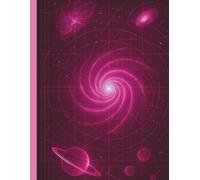 Cosmic Galaxy Journal: 100 Pink Lined Pages for Dreams, Notes & Ideas