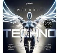 Cosmic Gate, Ferry Corsten, Signum, and many more - Melodic Techno 2025