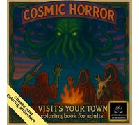 Cosmic Horror Visits Your Town: Choose Your Coloring Adventure