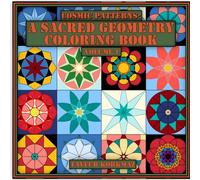 Cosmic Patterns: A Sacred Geometry Coloring Book