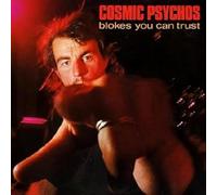 Cosmic Psychos - Blokes You Can Trust (Clear Blue Blokes Vinyl)
