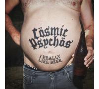 Cosmic Psychos I Really Like Beer (CD) Album