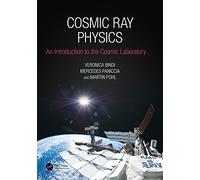 Cosmic Ray Physics: An Introduction to The Cosmic Laboratory