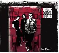 Cosmic Rough Riders - in Time