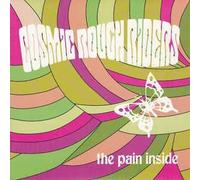 Cosmic Rough Riders - Pain Inside