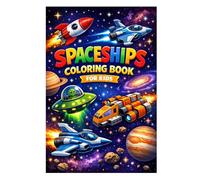Cosmic Spaceships: A Coloring Adventure