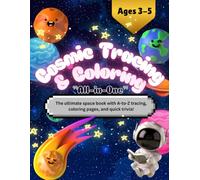 Cosmic Tracing & Coloring: An A-to-Z Space Adventure with Fun Trivia for Kids