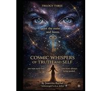 Cosmic Whispers Of Truth And Self