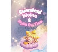 Cosmical, Divine, & Right On Time