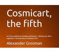 Cosmicart, the fifth: The fifth and last