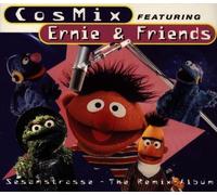 Cosmix (Feat.Ernie & Friends) - Sesamstrasse - The Remix-Album