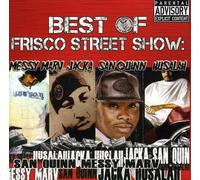 Messy Marv & San Quinn - Best Of Frisco Street Show-Messy Marv & San Quinn