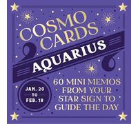 Cosmo Cards: Aquarius: 60 Mini Memos from Your Star Sign to Guide the Day