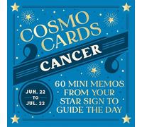 Cosmo Cards: Cancer: 60 Mini Memos from Your Star Sign to Guide the Day