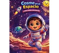 Cosmo en el Espacio: Libro para Colorear para Niños