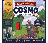 COSMO: La aventura con Chispi: Libro interactivo infantil para aprender a leer | Elige tu propia aventura con letra mayúscula y ligada | Cuentos con actividades para niños | Cuento Infantil 4-7 Años