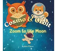 Cosmo & Orbit: Zoom to the Moon
