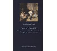 Cosmo più servizi. Divagazioni su artisti, diorami, cimiteri e ve