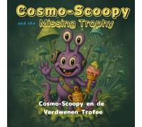 Cosmo-Scoopy en de Verdwenen Trofee: Een avontuurlijk prentenboek voor kinderen