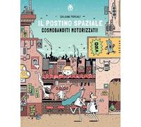 Cosmobanditi motorizzati. Il postino spaziale