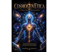 CosmogenEtica: L'uomo cellula dell'Universo