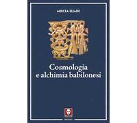 Cosmologia e alchimia babilonesi