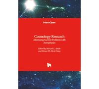 Cosmology Research - Addressing Current Problems with Astrophysics