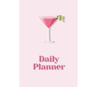 Cosmopolitan Aesthetic Daily Planner - Minimalist Organizer for Confident, Stylish Women | Productivity & Self-Care | Chic 3-Month Planner | 100 Pages