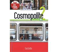 Cosmopolite. Méthode de français. A2. Pack livre élève. Per le Scuole superiori. Con e-book. Con espansione online (Vol. 2): Pack Livre + Version numérique