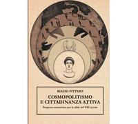 Cosmopolitismo e cittadinanza attiva. Proposta umanistica per le sfide del...