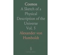 Cosmos: A Sketch of a Physical Description of the Universe
