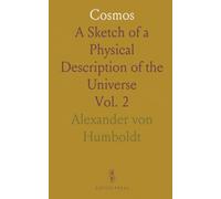 Cosmos: A Sketch of a Physical Description of the Universe