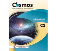 Cosmos C2. Arbeitsbuch: das Lehrwerk für das Niveau C2 / Arbeitsbuch