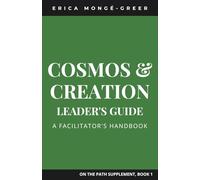 Cosmos & Creation Leader's Guide: A Facilitator's Handbook