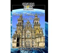 Cosmos Global Documentaries GREAT CATHEDRALS OF THE WORLD