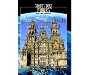 Cosmos Global Documentaries GREAT CATHEDRALS OF THE WORLD