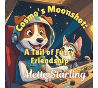 Cosmos Moonshot: A Tail of Furry Friendship