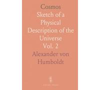 Cosmos: Sketch of a Physical Description of the Universe