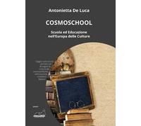 CosmoSchool. Scuola e educazione nell'Europa delle culture