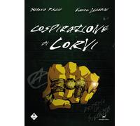 Cospirazione di corvi - Pisani Stefano