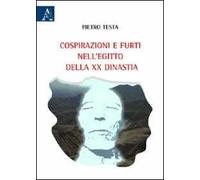 Cospirazioni e furti nell'Egitto della XX dinastia