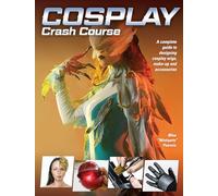 Mina Mistiqarts Petrovic Cosplay Crash Course (Tascabile)