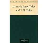 Cossack Fairy Tales and Folk Tales