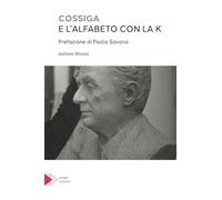 Cossiga e l'alfabeto con la k