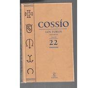 COSSÍO . LOS TOROS . CRÓNICAS 1874-1882 . Nº 22