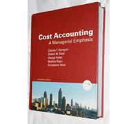 Cost Accounting: A Managerial Emphasis