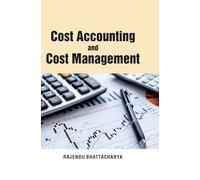 Cost Accounting and Cost Management