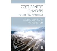 Cost-Benefit Analysis: Cases and Materials