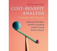 Anthony E. Boardman David L. Weimer David H. Greenbe Cost-Benefit An (Tascabile)
