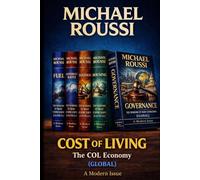Cost of Living: The COL Economy (Global): A Modern Issue